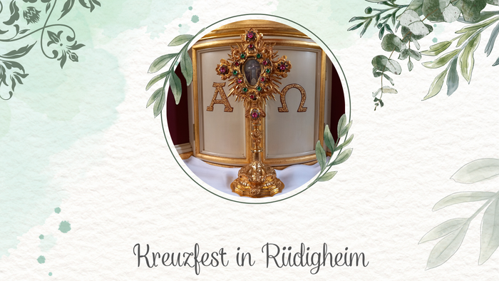 Einladung zum Heiligen Kreuz-Festgottesdienst in Rüdigheim mit Reliquiensegnung am 14. September um 19 Uhr.