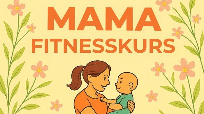 Plakatwerbung für einen „Mama-Fitnesskurs“, der am 19. März 2026 startet, mit Informationen zu Training und Kinderbetreuung.