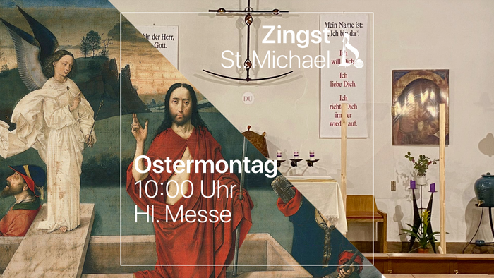 Bild zeigt Ostermontagsgottesdienst in der Zings St. Michael mit 10:00 Uhr Messe.