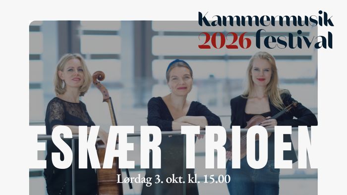 Reklameplakat for Kammermusik Festival 2026 med Eskær Trioen, der optræder i Rødovre Kirke den 3. oktober kl. 15.00.