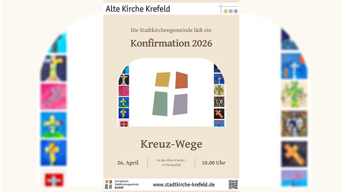Plakat für die Veranstaltung „Konfirmation 2026“ in der Alten Kirche Krefeld mit Kreuz-Wegen, inklusive Veranstaltungsdetails und QR-Code.