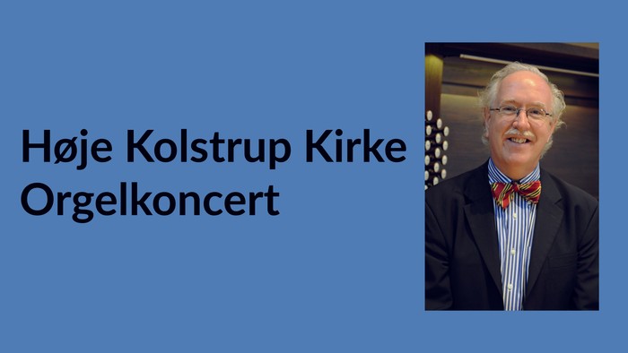 Reklamebillede til orgelkoncert i Høje Kolstrup Kirke med en smilende mand i formelt tøj.