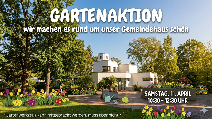 Gartenaktion am 11.4.2026 10:30-12:30 Uhr