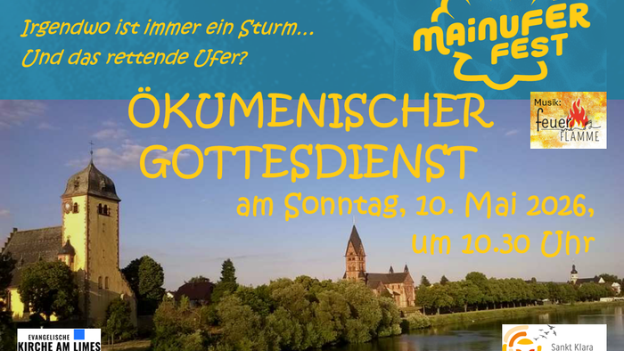 Ökumenischer Gottesdienst zur Mainufer-Fest am 10. Mai 2015 um 10:30 Uhr am Flussufer.