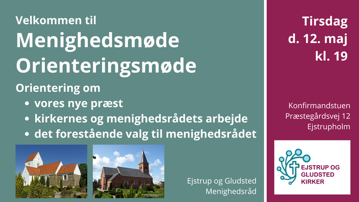 Velkommen til Menighedsmøde og orienteringsmøde. Orientering om vores nye præst, samt arbejdet ved vore kirker og i menighedsrådet.