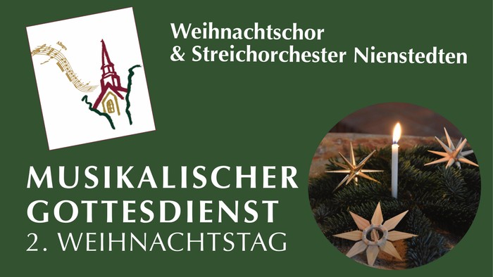„Musikalische Weihnachtsgottesdienst-Ankündigung für den zweiten Weihnachtstag durch den Weihnachtschor & Streichorchester Nienstedten.“