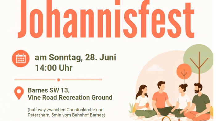 „Eine Einladung, das Johannisfest mit Schlemmen, Beten, Singen und Picknicken im Freien am 28. Juni zu feiern.“