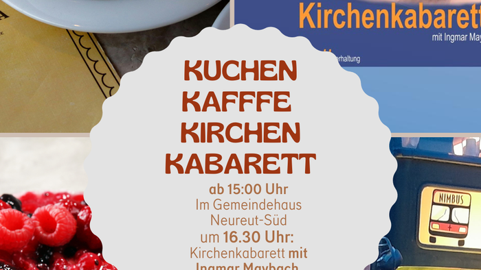 Kuchen, Kaffee und Kirchenkabarett im Gemeindehaus Süd am 02.05.2026 ab 15 Uhr