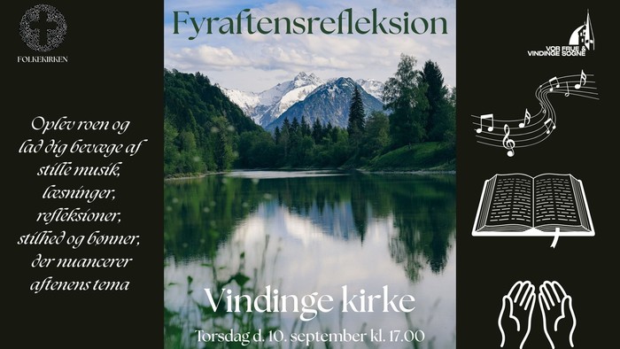 Plakat til stille aftenrefleksioner med musik, oplæsninger og bønner i Vindinge og Ny Vor Frue kirker.