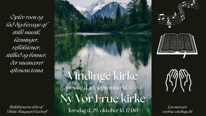 Plakat til stille aftenrefleksioner med musik, oplæsninger og bønner i Vindinge og Ny Vor Frue kirker.