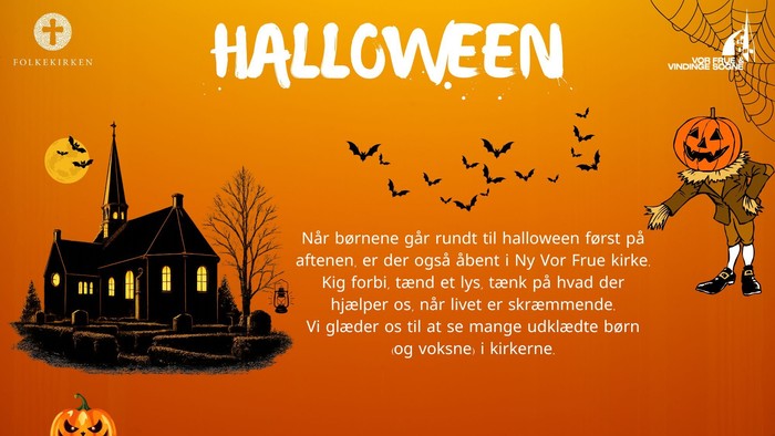 Halloween-arrangementsflyer for Ny Vor Frue Kirke med gratis adgang, med uhyggelige dekorationer og kirkeoplysninger.