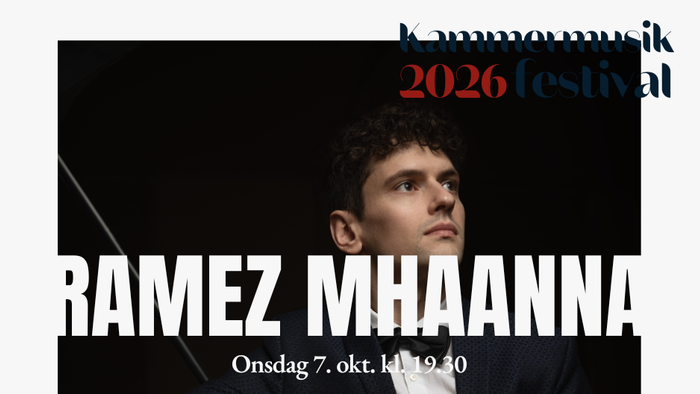 Plakat for Ramez Mhaannas kammermusikkoncert ved festivalen 2026 den 7. oktober kl. 19:30.