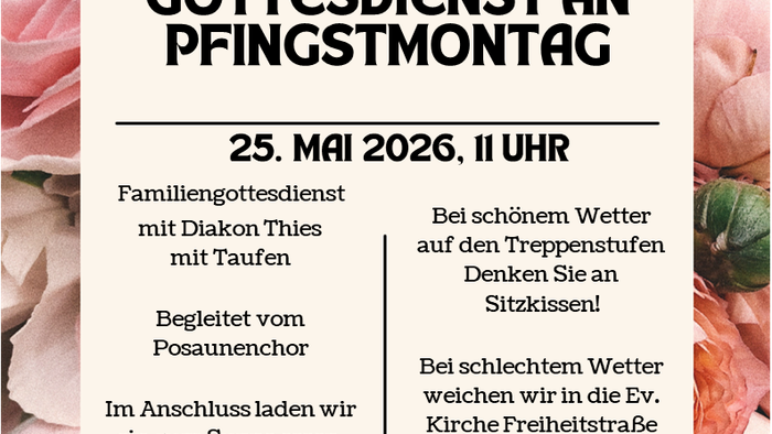Open-Air-Gottesdienst an Pfingstmontag um 11 Uhr auf dem Kirchplatz Freiheitstraße