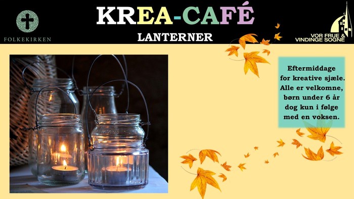 Krea-Café Lanterner med lys og blader, 13. januar kl. 16.00