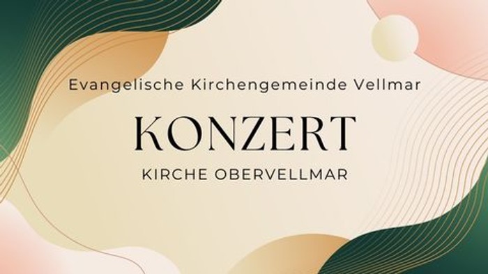 Einladungsplakat für ein Konzert der Evangelischen Kirchengemeinde Vellmar in der Kirche Obervellmar.
