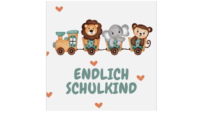 Das Bild zeigt Zeichentricktiere in einem Zug mit dem Text *„Endlich Schulkind“*.