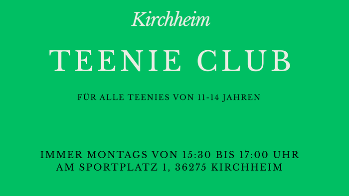 Ein grüner Flyer wirbt für einen Teenager-Club in Kirchheim für Jugendliche von 11 bis 14 Jahren, der montags von 15:30 bis 17:00 Uhr am Sportplatz stattfindet.