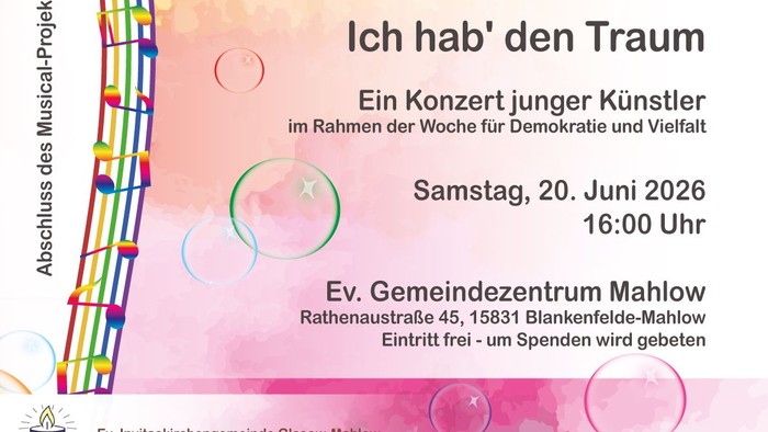 Plakat für eine Veranstaltung junger Künstler mit dem Titel *„Ich hab’ den Traum“* am 20. Juni 2026 in Mahlow, Deutschland.