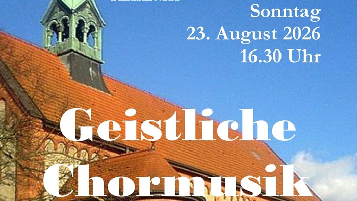Plakat kündigt ein Chorkonzert mit geistlicher Musik in der St. Salvator Kirche in Anklam am 23. August 2026 an.