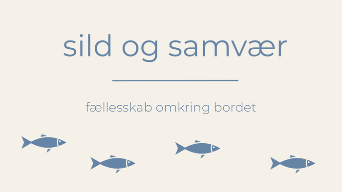 Sild og Samvær banner. Fællesskab omkring bordet. Arrangement i Birkerød Kirke
