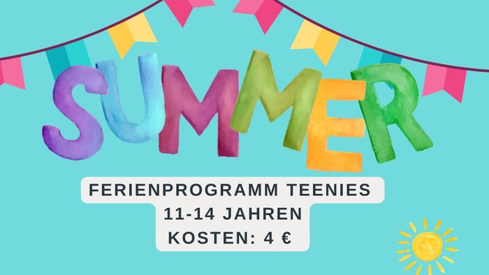 Ferienprogramm für Jugendliche im Sommer – Flyer mit Terminen, Orten, Kosten und Kontaktinformationen auf Deutsch.