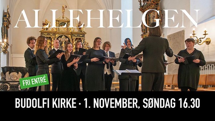 Budolfi Kirkes Kantori - Allehelgenskoncert