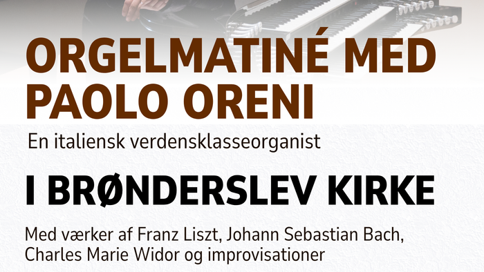 Plakat for orgelkoncert med den italienske organist Paolo Oreni i Brønderslev Kirke den 4. juli 2026.