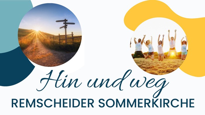 Werbeanzeige für die Remscheider Sommerkirche – mit Reisefreude und Gemeinschaftsgefühl bei Sonnenaufgang und gemeinsamer Feier.