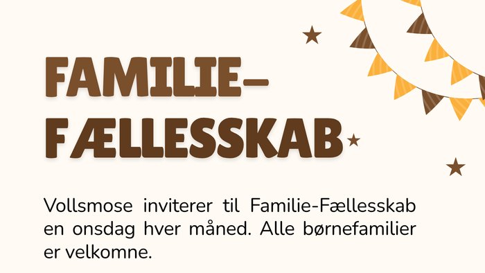 Familiearrangement – invitation til ugentlige aktiviteter, lege og historiefortælling for børn og familier i Vollsmose Kirke.