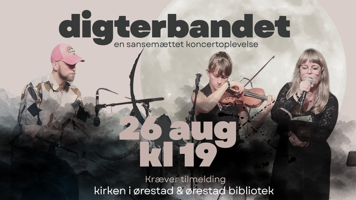 Plakat til Digterbandets koncert den 26. august kl. 19, med tilmelding på Ørestad Kirke og Bibliotek.