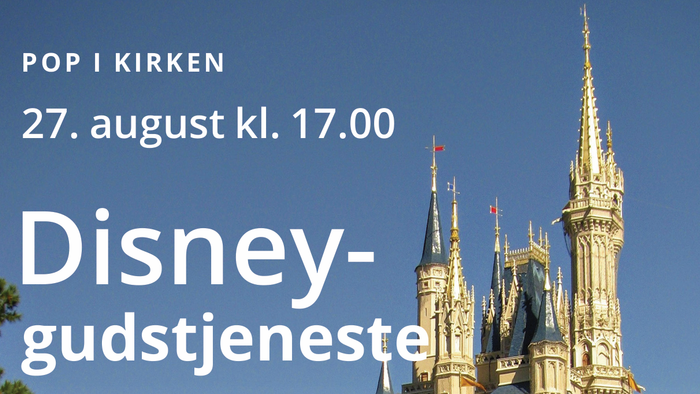 Plakatudsnit med Disney-slottet i baggrunden og de vigtigste informationer om pop-gudstjenesten m. Disney sange i Vejleå Kirke
