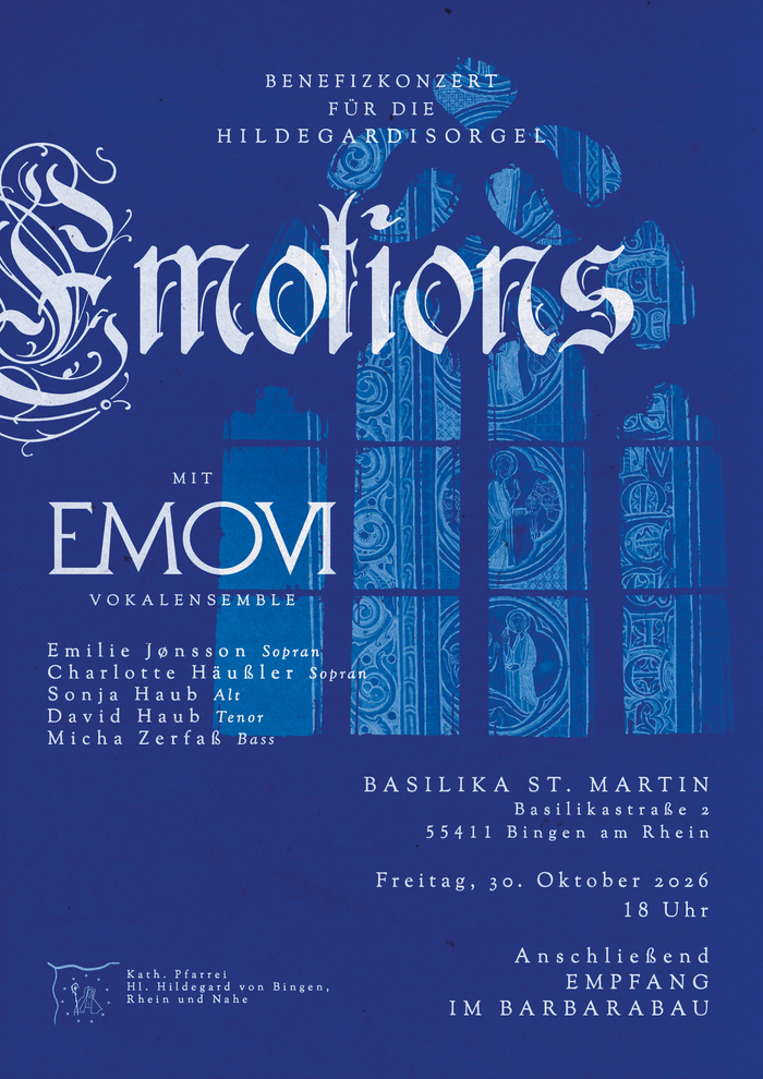 Emotions - Benefizkonzert für die HildegardisOrgel mit dem Vokalensemble Emovi