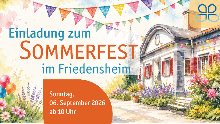 Einladung zum Sommerfest im Friedensheim am 6. September 2026, Beginn um 10 Uhr.