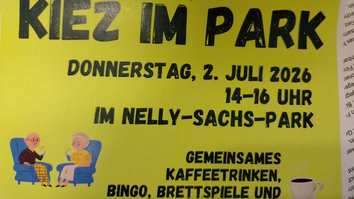 Plakat für eine Gemeinschaftsveranstaltung „Kiez im Park“ mit Kaffee, Spielen und geselligem Beisammensein im Nelly-Sachs-Park am 2. Juli 2026.