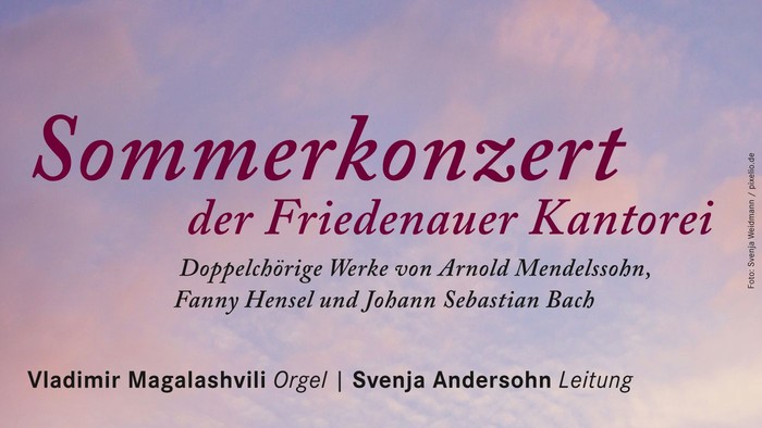 Werbeplakat für ein Sommerkonzert mit Chorwerken von Mendelssohn, Hensel und Bach mit dem Organisten Vladimir Magalashvili.