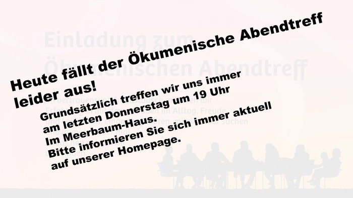 Fehlerseite der Ökumene-Abendtreff mit Hinweis auf letzter Donnerstag um 19 Uhr und Hinweis auf Meerbaum-Haus.
