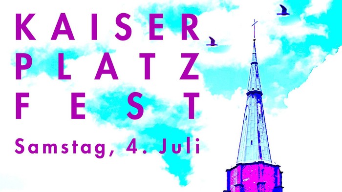 Plakat für das Gemeinschaftsfest „Kaiserplatz Fest“ am 4. Juli mit verschiedenen Veranstaltungen und Aktivitäten.
