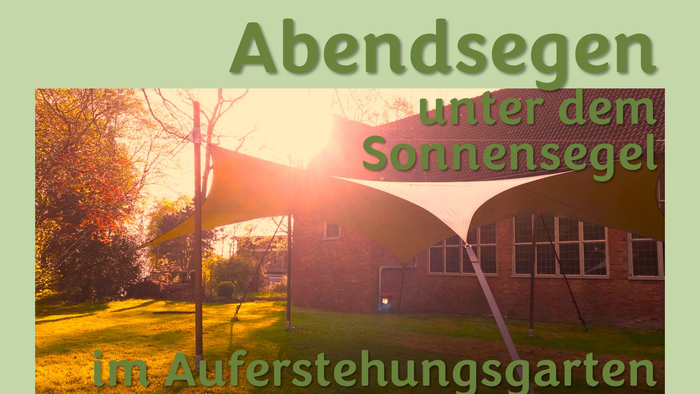 Das Sonnensegel im Auferstehungsgarten