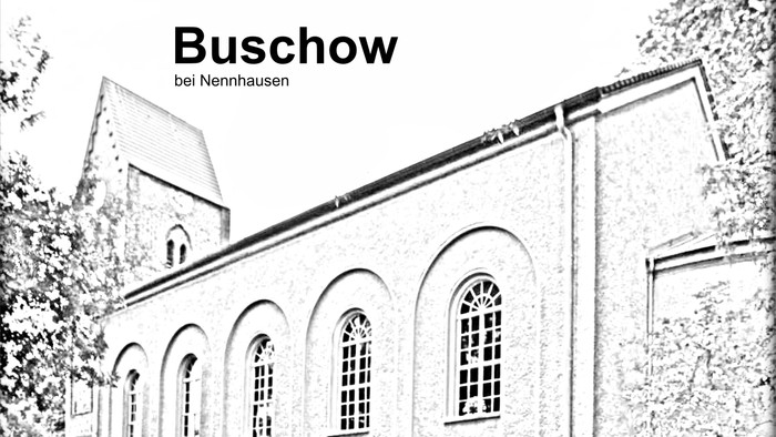 Schwarz-Weiß-Foto einer historischen Kirche mit der Beschriftung „Buschow bei Nennhausen“, mit Bogenfenstern und einem hohen Kirchturm.