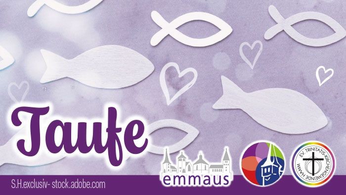 Dekorative Tauf-Grafik mit Fischen und Herzen als Symbole für Glauben und Liebe, mit dem Wort „Taufe“ und den Emmaus-Logos.