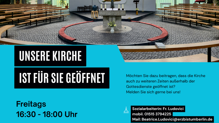 „Innenraum der Kirche – Einladung an die Gemeinde zur Nutzung außerhalb der Gottesdienstzeiten: freitags von 16:30 bis 18:00 Uhr.“