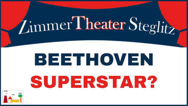 Logo Zimmertheater Steglitz, Text: Beethoven Superstar?