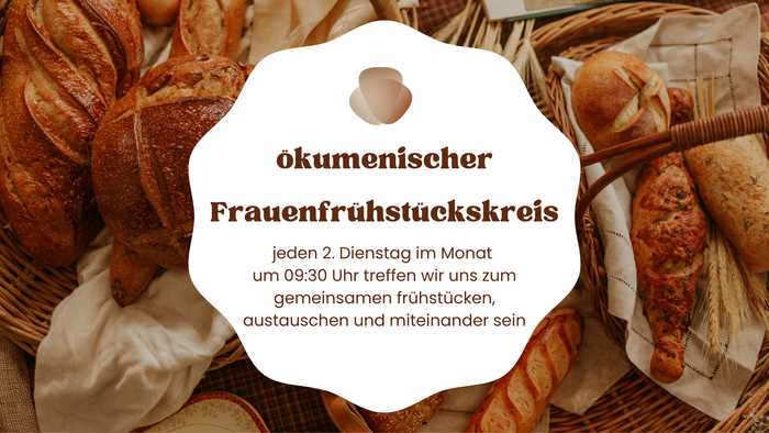 Einladung zum ökumenischen Frauenfrühstück, das jeden zweiten Dienstag im Monat um 9:30 Uhr stattfindet.