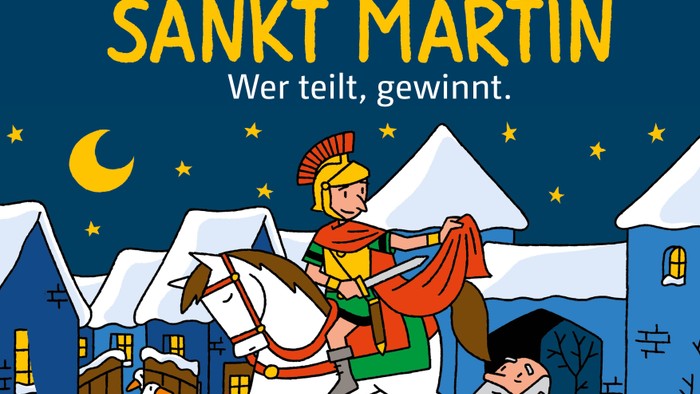 Das Bild zeigt Sankt Martin, der einem Bettler hilft, und trägt den Text