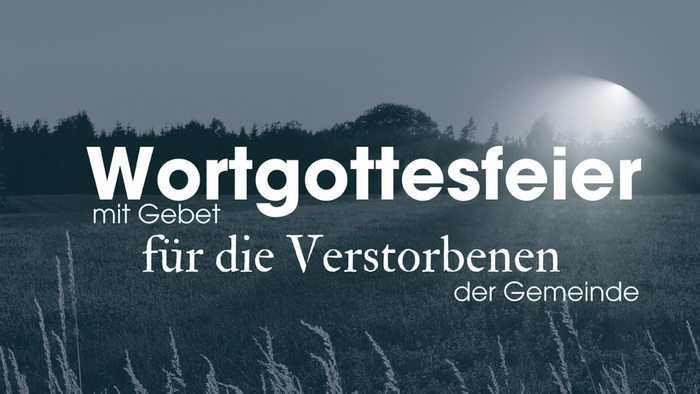 Wortgottesfeier mit Gebet für die Verstorbenen am 3. November 2026 in der Kirche St. Bonifatius Kassel