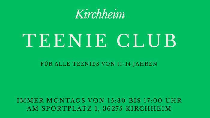 Jugendclub-Anzeige für 11- bis 14-Jährige in Kirchheim, immer montags von 15:30 bis 17:00 Uhr am Sportplatz.