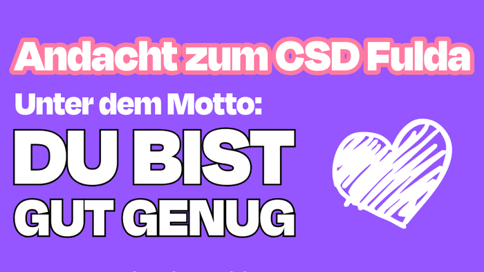 Lila Plakat zur Bewerbung einer CSD-Veranstaltung in Fulda mit dem Motto „Du bist genug“ und einer Willkommensbotschaft.