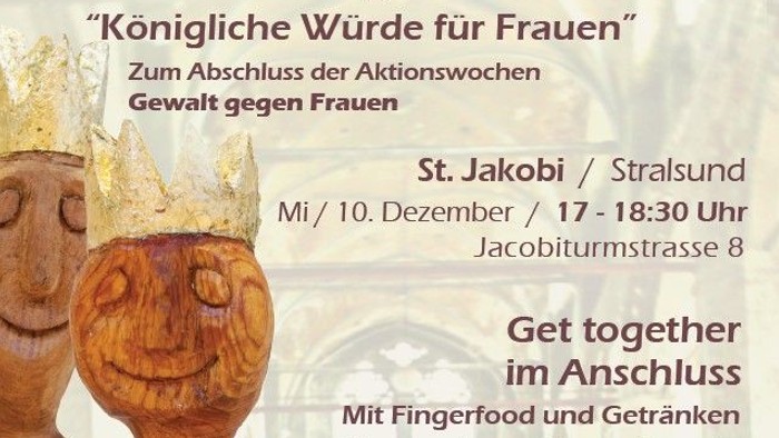 Ökumenischer Abschlussgottesdienst zur Feier der Würde der Frau mit anschließendem Beisammensein und Erfrischungen in Stralsund.