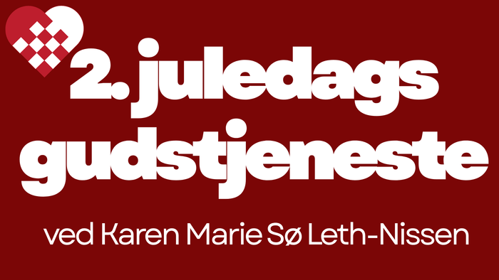Kunngørelse for anden juledags gudstjeneste ledet af Karen Marie Sø Leth-Nissen.