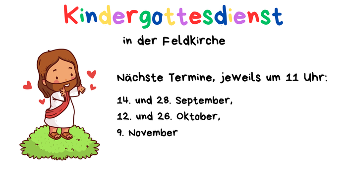 Kindergotttesdienst in der Feldkirche, Termine im September, Oktober und November